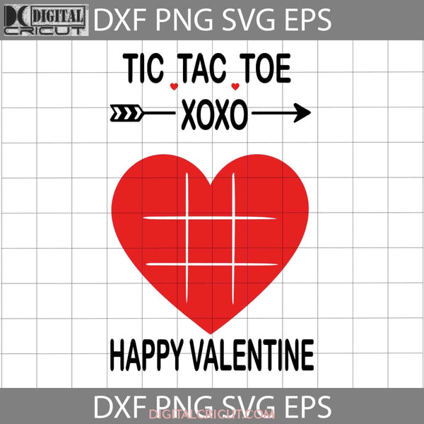 Tic Tac Toe Svg Xoxo Game Happy Valentine Valentines Day Cricut File Clipart Svg Png Eps Dxf