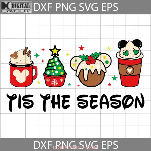 Tis The Season Svg Christmas Cricut File Clipart Png Eps Dxf