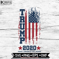 Trump 2020 Make Liberals Cry Again Svg, American Flag Design, Election 2020 Svg, 4th of july