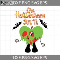 Un Halloween Sin Ti Svg Cricut File Clipart Png Eps Dxf