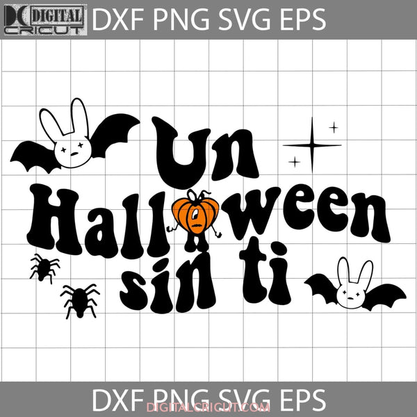 Unhalloween Sin Til Svg Halloween Cricut File Clipart Png Eps Dxf