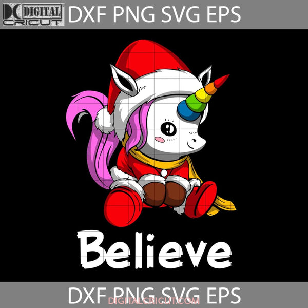 Unicorn Believe Christmas Svg Cricut File Clipart Png Eps Dxf