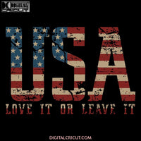 Usa Love It Or Leave Svg Files For Silhouette Cricut Dxf Eps Png Instant Download4