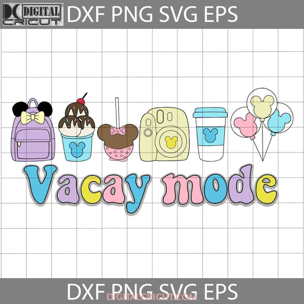 Vacay Mode Svg Snacking Land Snacks Svg Cartoon Cricut File Clipart Png Eps Dxf