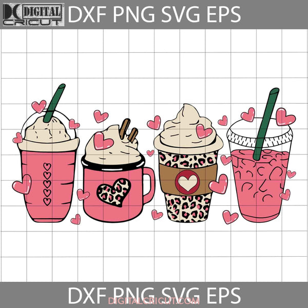 Valentine Coffee Latte Svg Lover Valentines Couple Heart Day Cricut File Clipart Png Eps Dxf