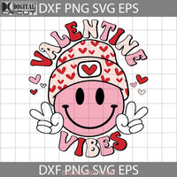 Valentine Vibes Svg Smiley Face Retro Valentines Day Cricut File Clipart Png Eps Dxf