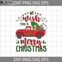 We Wish You Have A Merry Christmas Svg Svg Gift Cricut File Clipart Png Eps Dxf