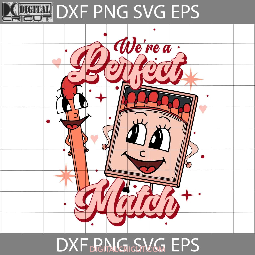 Svg File Matching We're A Perfect Match Svg, Couple Matching Svg, Valentine's Day Svg ...