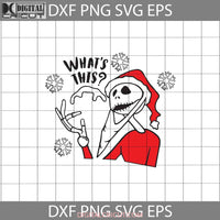 Whats This Svg Jack Wearing A Christmas Hat Svg Cartoon Gift Cricut File Clipart Png Eps Dxf