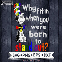 Why Fit In When You Were Born To Stand Out LGBT SVG PNG DXF EPS Download Files