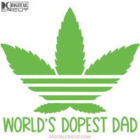 Worlds Dopest Dad Svg Files For Silhouette Cricut Dxf Eps Png Instant Download8