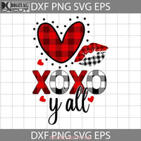 Xoxo Vibes Yall Svg Heart Love Valentines Day Cricut File Clipart Png Eps Dxf